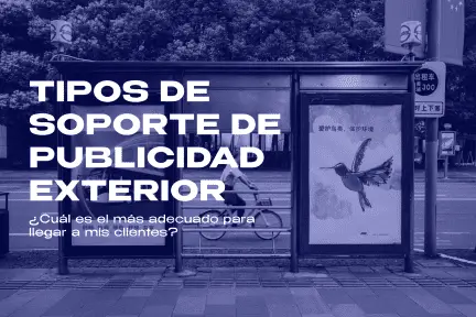 Tipos de soportes en Publicidad exterior