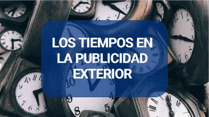 Tiempos en publicidad exterior
